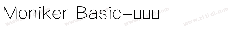 Moniker Basic字体转换